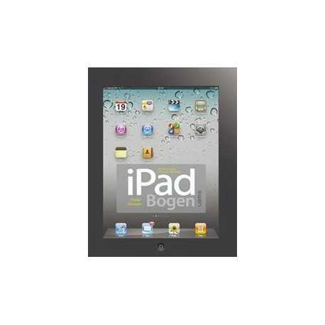 iPad bogen - alt det du skal vide om din iPad